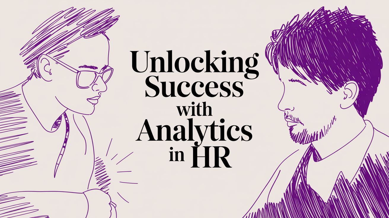 Unlocking Success with Analytics in HR
