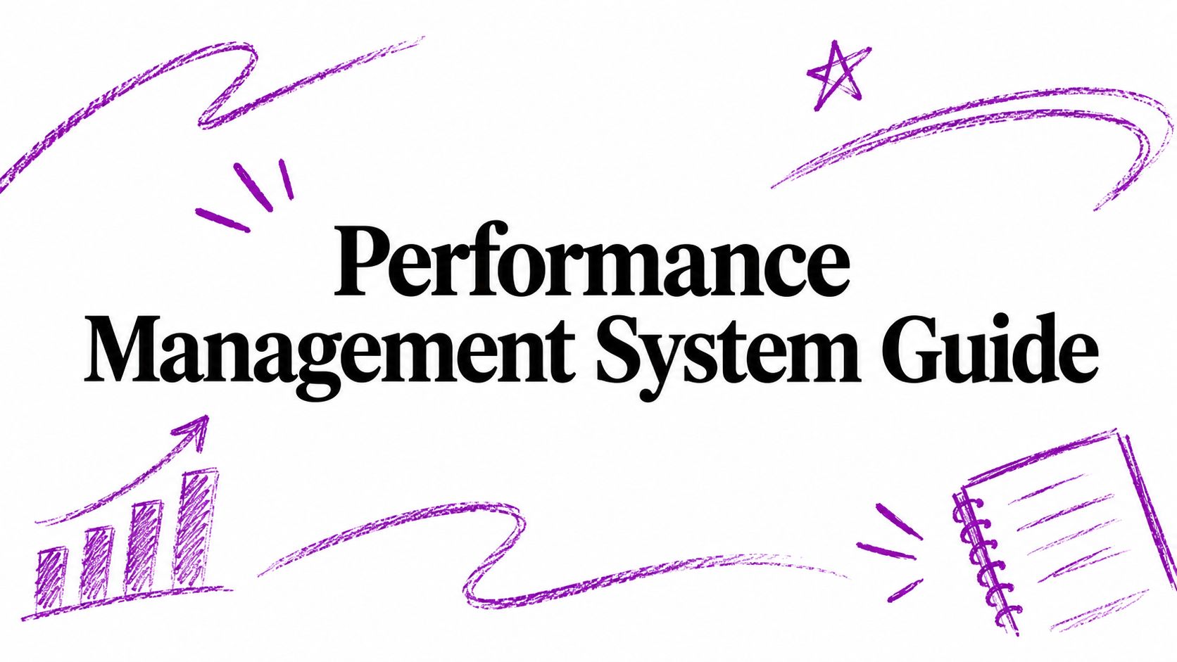 Performance Management System Guide