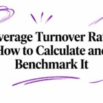 Average Turnover Rate: How to Calculate and Benchmark It